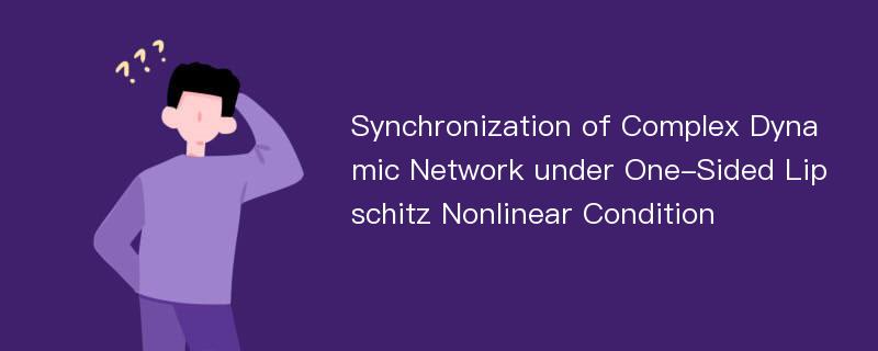 Synchronization of Complex Dynamic Network under One-Sided Lipschitz Nonlinear Condition